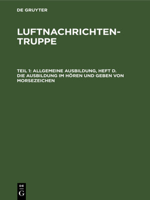cover image of Allgemeine Ausbildung, Heft d. Die Ausbildung im Hören und Geben von Morsezeichen